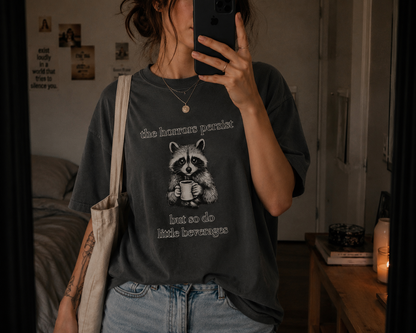 The Horrors Persist But So Do Little Beverages Shirt ☕🦝